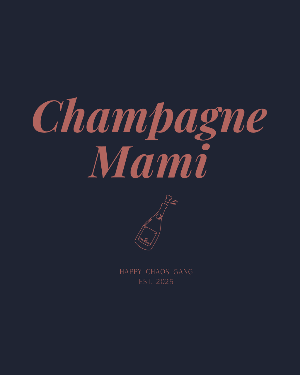 CHAMPAGNE MAMI