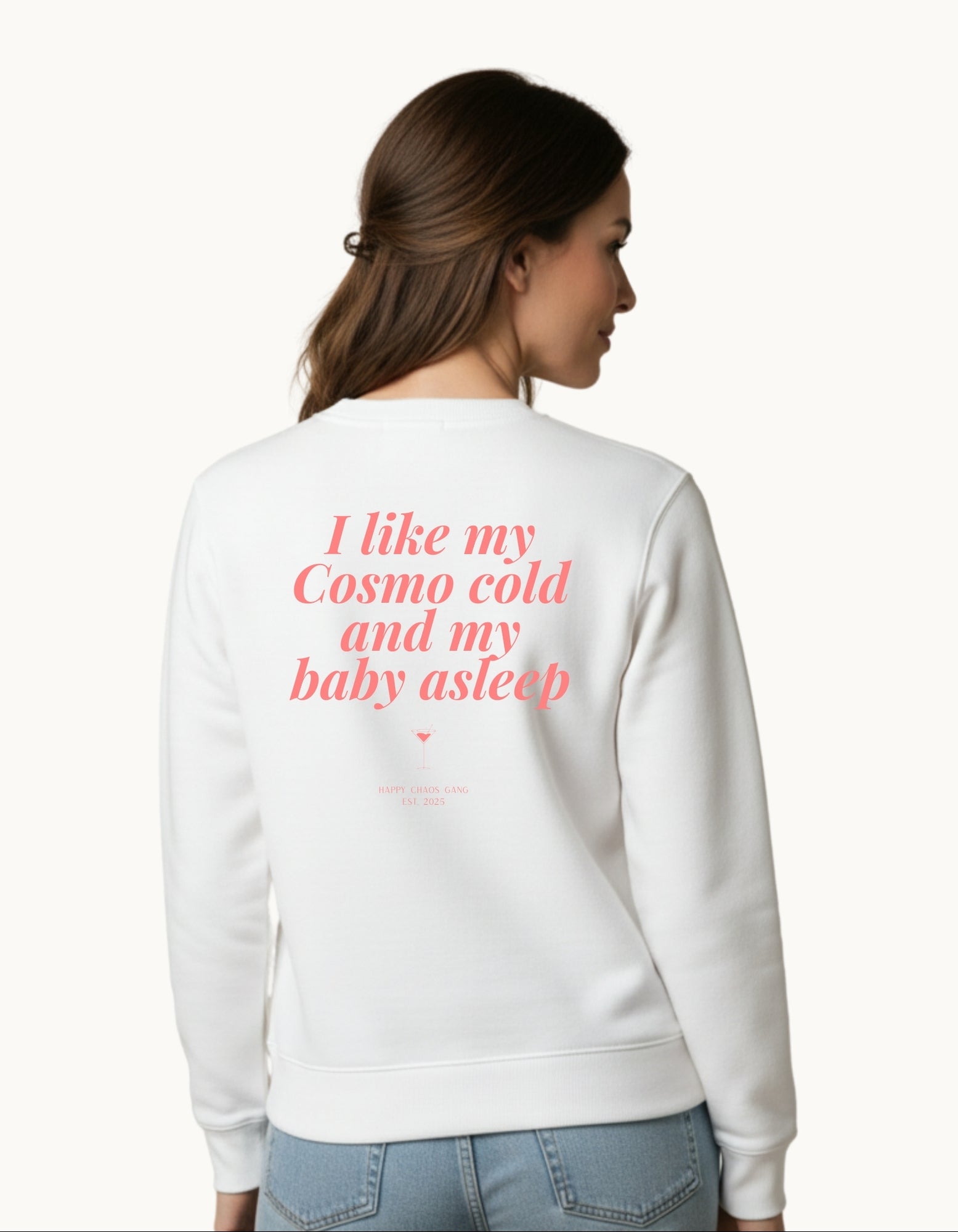 I like my Cosmo cold and my baby asleep