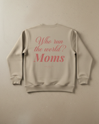 MOMS RUN THE WORLD