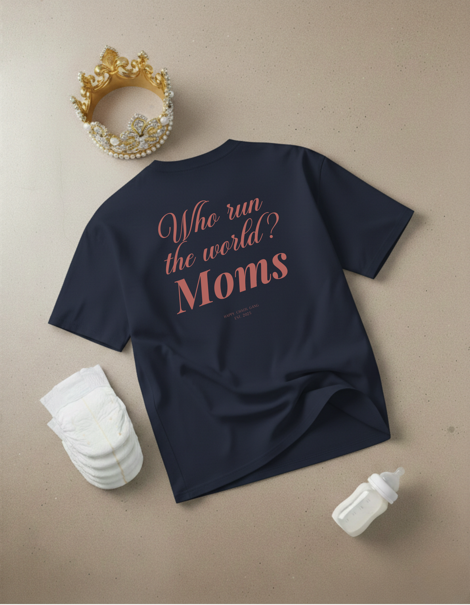 MOMS RUN THE WORLD