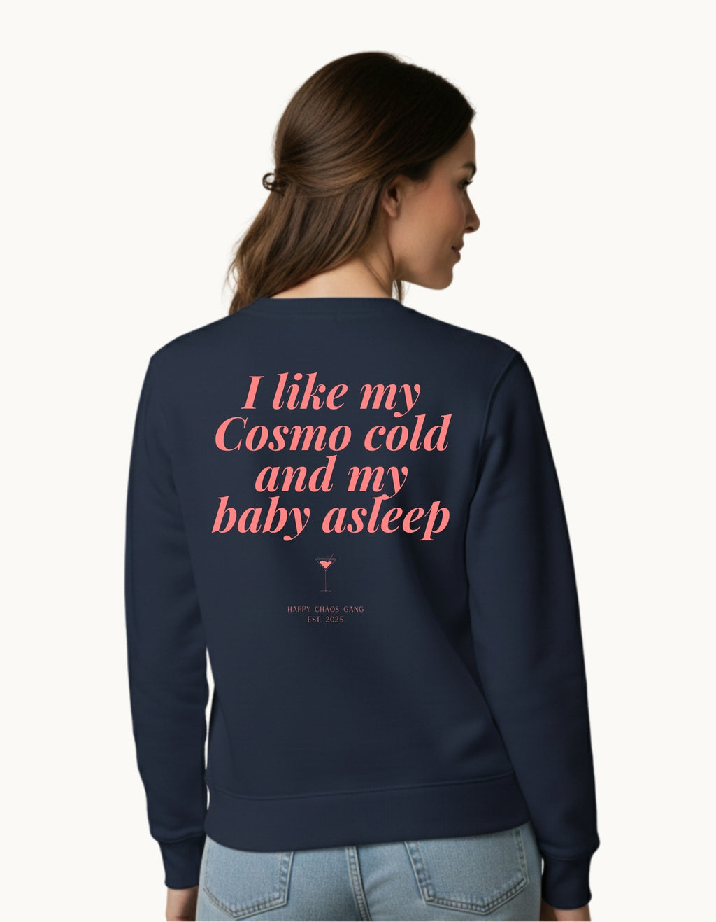 I like my Cosmo cold and my baby asleep