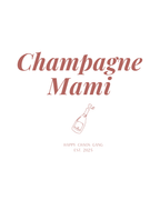 CHAMPAGNE MAMI