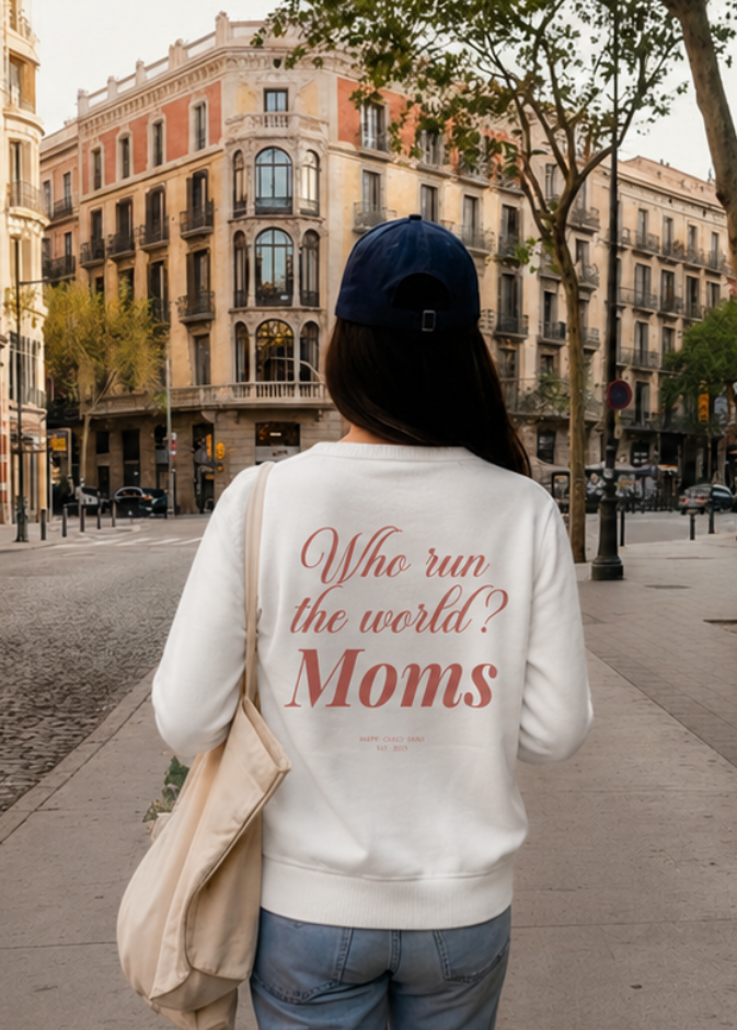 MOMS RUN THE WORLD